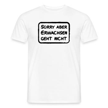 Sorry aber Erwachsen geht nicht - lustiger Spruch - Männer T-Shirt - Weiß - Vorne - AI Model Male 178 dark (178cm)