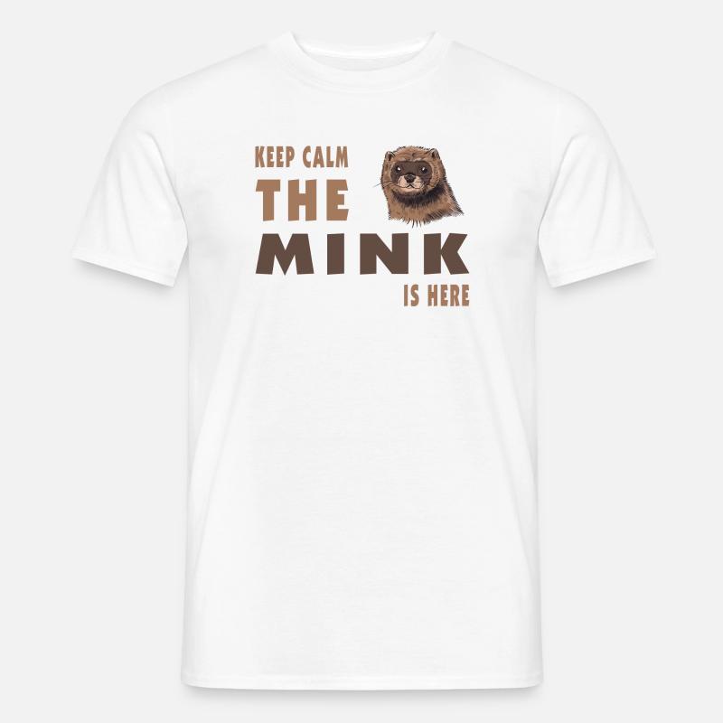 Keep Calm the Mink is Design here - Men’s T-shirt - white