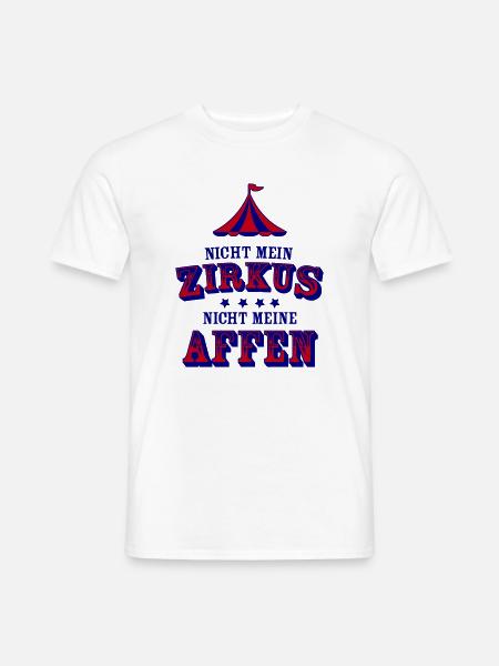 nicht mein zirkus - Männer T-Shirt - Weiß