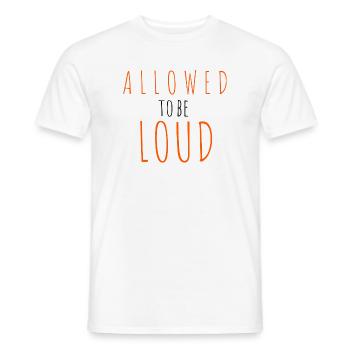Allowed to be Loud - T-shirt homme - blanc - Devant - AI Model Male 178 dark (178cm)