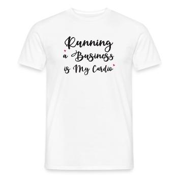 Ein Unternehmen zu führen ist mein Cardio - Männer T-Shirt - Weiß - Vorne - AI Model Male 178 dark (178cm)