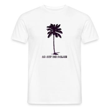 Ab auf die Palme! - Männer T-Shirt - Weiß - Vorne - AI Model Male 178 dark (178cm)