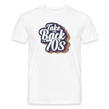 Take Me Back To The 70s - Men's T-Shirt - white - Front - AI Model Male 178 dark (178cm)