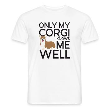 Only My Corgi Knows Me Well - Men's T-Shirt - white - Front - AI Model Male 178 dark (178cm)