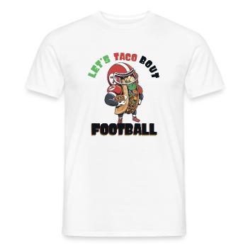 Taco Bout Football Match Day - Men's T-Shirt - white - Front - AI Model Male 178 dark (178cm)