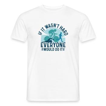 Si ce n’est pas difficile serait le triathlon - T-shirt homme - blanc - Devant - AI Model Male 178 dark (178cm)