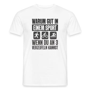 Warum Gut In Einem Sport Triathlon - Männer T-Shirt - Weiß - Vorne - AI Model Male 178 dark (178cm)