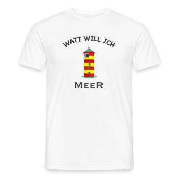 Pilsum, Watt will ich Meer, Nordsee, Urlaub - Männer T-Shirt - Weiß - Vorne - AI Model Male 178 dark (178cm)