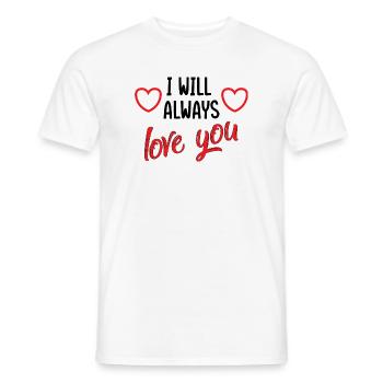 I will always love you - love illustration - Men's T-Shirt - white - Front - AI Model Male 178 dark (178cm)