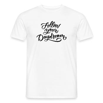 Folge deinen Träumen - Männer T-Shirt - Weiß - Vorne - AI Model Male 178 dark (178cm)