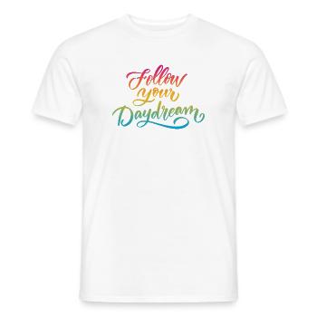 Folge deinen Träumen - Männer T-Shirt - Weiß - Vorne - AI Model Male 178 dark (178cm)