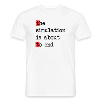 La fin de la simulation, Sci-Fi Matrix Humour Chemise - T-shirt homme - blanc - Devant - AI Model Male 178 dark (178cm)