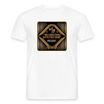DIESES JAHR KEINE WEIHNACHTSGESCHENKE - LUSTIGES ZITAT - Männer T-Shirt - Weiß - Vorne - AI Model Male 178 dark (178cm)