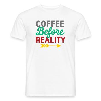 Coffee Before Reality - Men's T-Shirt - white - Front - AI Model Male 178 dark (178cm)