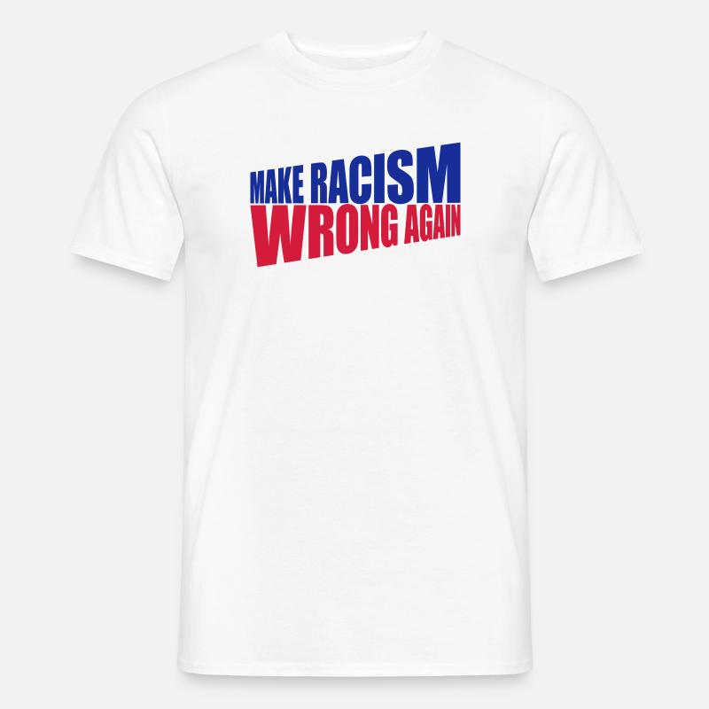 make racism wrong again - Männer T-Shirt - Weiß