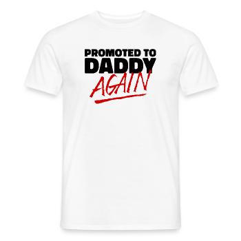 Cool saying daddy parents baby happiness pregnant - Men's T-Shirt - white - Front - AI Model Male 178 dark (178cm)