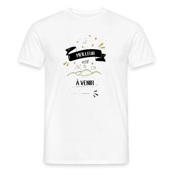 Le meilleur est à venir - T-shirt homme - blanc - Devant - AI Model Male 178 dark (178cm)
