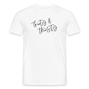 Thirty & Thirsty Birthday - Men's T-Shirt - white - Front - AI Model Male 178 dark (178cm)