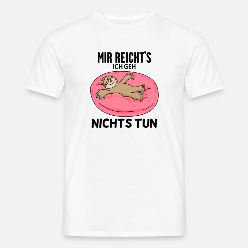 Faultier Spruch - Männer T-Shirt - Weiß