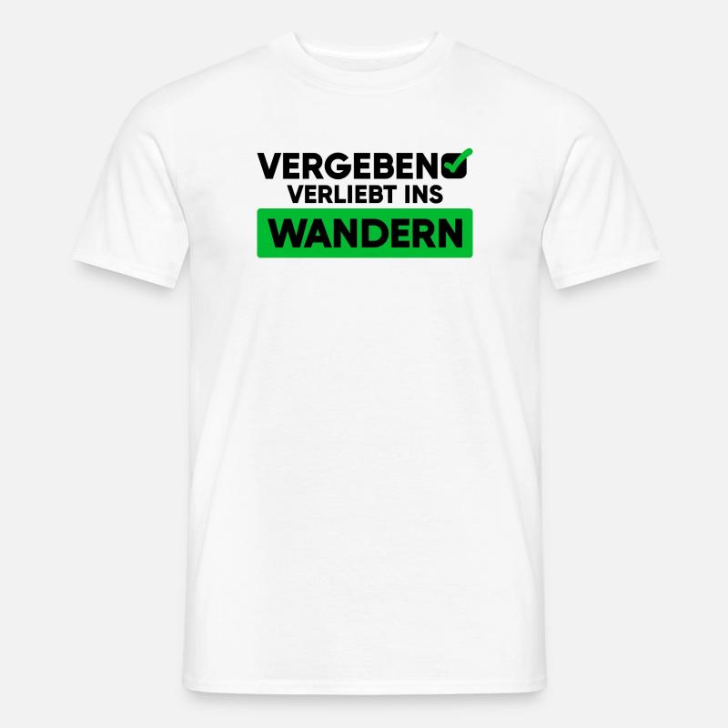 Wandern Wanderung Statement Wanderer Bergwanderung - Männer T-Shirt - Weiß