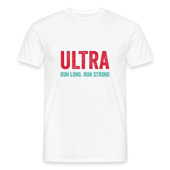 Ultra Running - Lauf lang. Laufen Sie stark. - Männer T-Shirt - Weiß - Vorne - AI Model Male 178 dark (178cm)