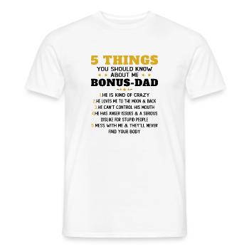5 Things to Know About My Dad Bonus Humor - Men's T-Shirt - white - Front - AI Model Male 178 dark (178cm)