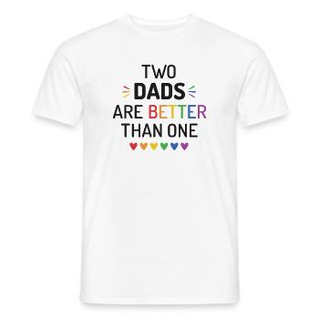 Two Dads Are Better Than One - LGBT Pride Month - Men's T-Shirt - white - Front - AI Model Male 178 dark (178cm)