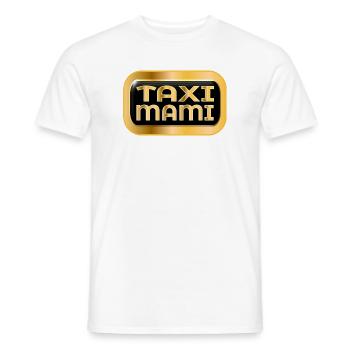 AUTOFAHRERIN MUTTER - TAXI MAMI - Männer T-Shirt - Weiß - Vorne - AI Model Male 178 dark (178cm)