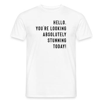 Bonjour. Vous êtes absolument magnifique aujourd’hui ! - T-shirt homme - blanc - Devant - AI Model Male 178 dark (178cm)