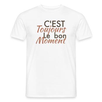 c'est toujour lr bon moment - T-shirt homme - blanc - Devant - AI Model Male 178 dark (178cm)