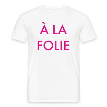 a la folie - T-shirt homme - blanc - Devant - AI Model Male 178 dark (178cm)