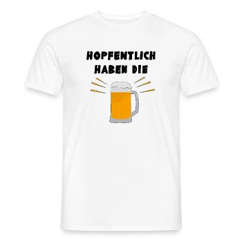 Wortwitz: Hopfentlich haben die Bier - Joke - Männer T-Shirt - Weiß - Vorne - AI Model Male 178 dark (178cm)