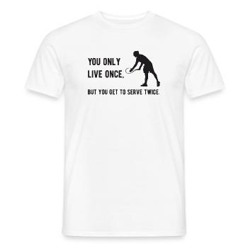 Tennis - On ne vit qu’une fois, mais on sert - T-shirt homme - blanc - Devant - AI Model Male 178 dark (178cm)