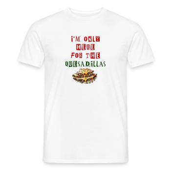 Je ne suis là que pour les quesadillas Mexique - T-shirt homme - blanc - Devant - AI Model Male 178 dark (178cm)