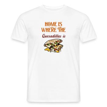 Home Is Where The Quesadillas Is - Men's T-Shirt - white - Front - AI Model Male 178 dark (178cm)