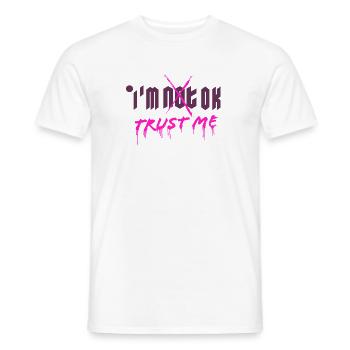 I'm OK. Trust me. (pink) - Männer T-Shirt - Weiß - Vorne - AI Model Male 178 dark (178cm)