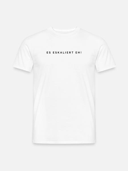 It's escalating anyway! - Men's T-Shirt - white