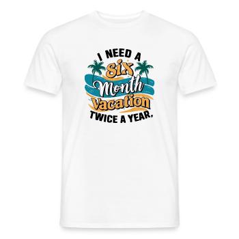 I Need a 6 Month Vacation - Palmenentspannung - Männer T-Shirt - Weiß - Vorne - AI Model Male 178 dark (178cm)