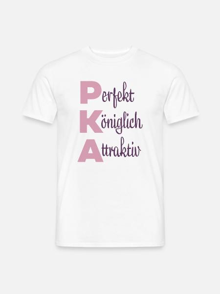 Perfekt Königlich Attraktiv - Männer T-Shirt - Weiß