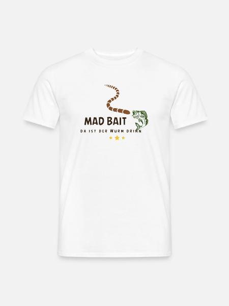 Mad Bait: Wurm im Köder - Männer T-Shirt - Weiß