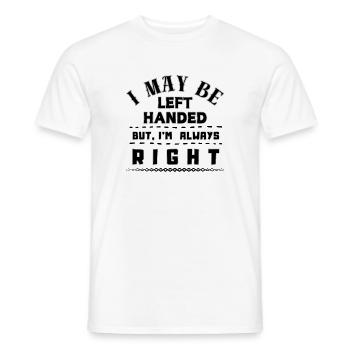 Left Handed but Always Right Quote - Men's T-Shirt - white - Front - AI Model Male 178 dark (178cm)