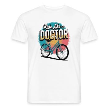 Fahren Sie wie ein Arzt Fahrrad - Männer T-Shirt - Weiß - Vorne - AI Model Male 178 dark (178cm)