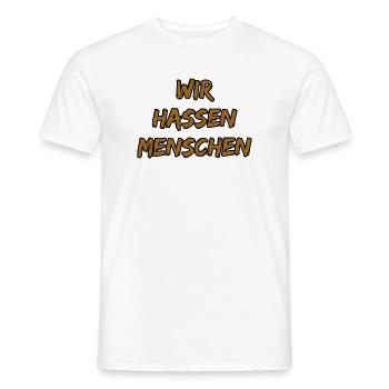 Wir Hassen Menschen – Provokanter Spruch - Männer T-Shirt - Weiß - Vorne - AI Model Male 178 dark (178cm)