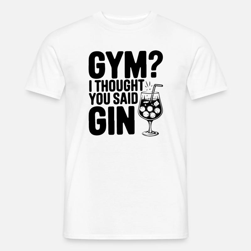 Fitnessstudio oder Gin? Lustiges Zitat - Männer T-Shirt - Weiß