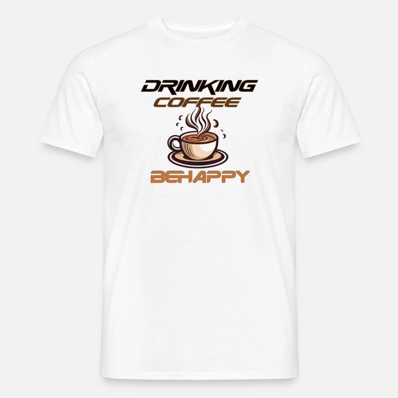 coffee.Glücklich sein mit Kaffee - Männer T-Shirt - Weiß