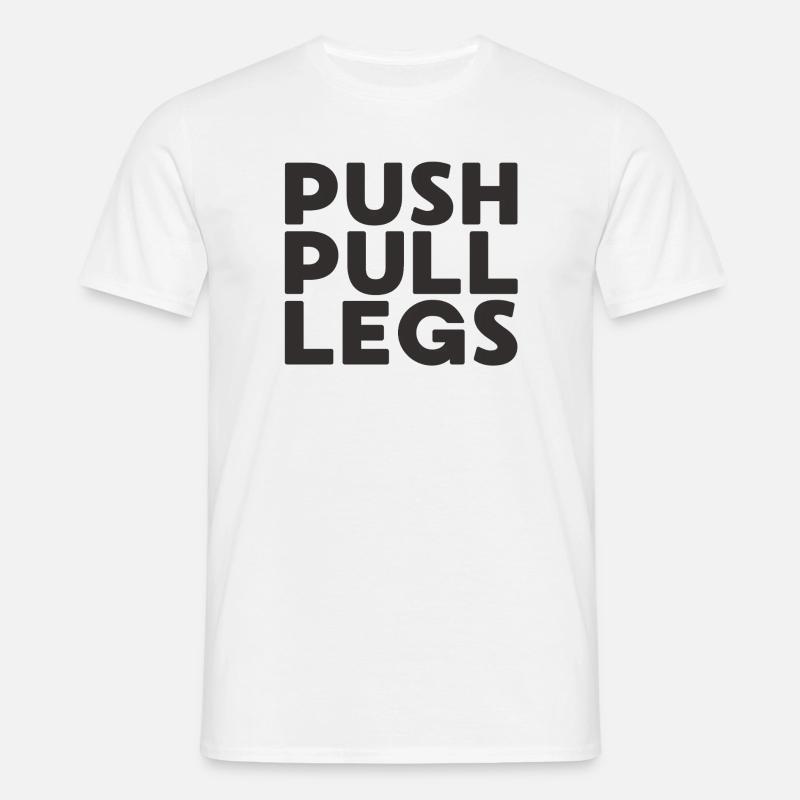 Push Pull Legs Repeat Trainingssplit - Men's T-Shirt - white