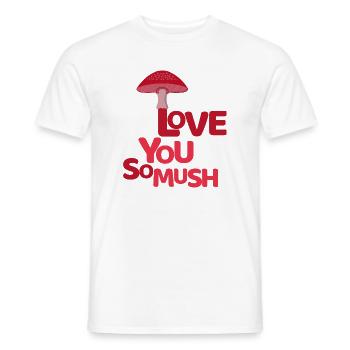 Je t’aime tellement Mush Valentine Champignon mignon - T-shirt homme - blanc - Devant - AI Model Male 178 dark (178cm)