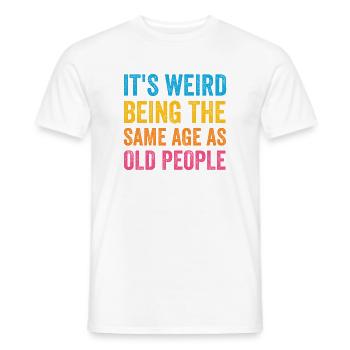 Es raro tener la misma edad que los viejos retro - Camiseta hombre - blanco - delante - AI Model Male 178 dark (178cm)