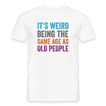 Es raro tener la misma edad que los viejos retro - Camiseta hombre - blanco - delante - AI Model Male 178 dark (178cm)