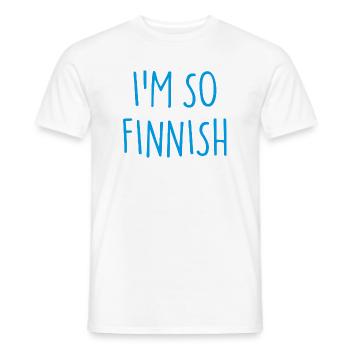 I'M SO FINNISH Finnish Finland - Men's T-Shirt - white - Front - AI Model Male 178 dark (178cm)